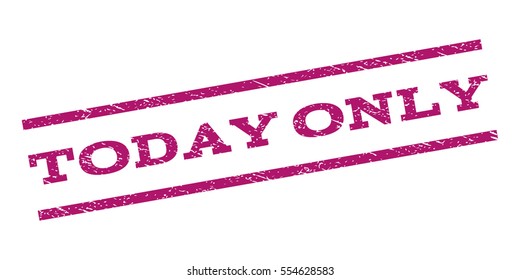Today Only watermark stamp. Text tag between parallel lines with grunge design style. Rubber seal stamp with dirty texture. Vector purple color ink imprint on a white background.