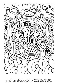 Today Perfect Day Coloring Page Designmotivational Stock Vector ...