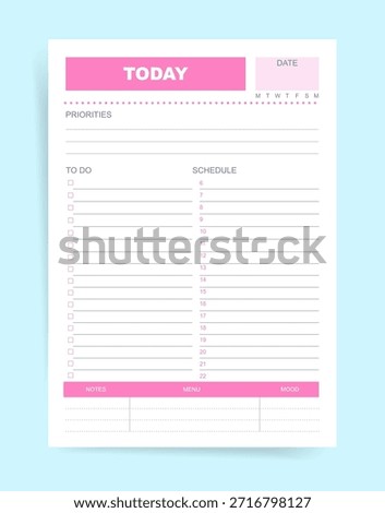 Today planner page template with priorities, checkbox to do list, hourly schedule, date and week strip, plus notes, menu and mood sections. Minimal vector printable layout.