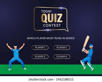 Today Quiz Contest Based Poster Design With Cricket Players Select Options On Blue And Green Background.