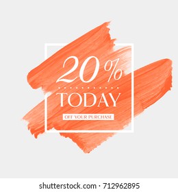 Today Sale 20% off sign over watercolor art brush stroke paint abstract background vector illustration. Perfect acrylic design for a shop and sale banners.