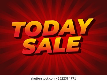 Today sale. Text effect design in 3D style with good color combination