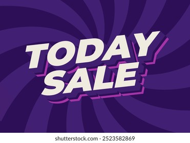 Today sale. Text effect design in 3D style with good color combination