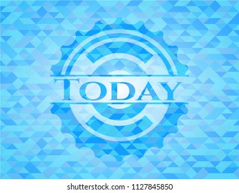 Today sky blue emblem with mosaic ecological style background