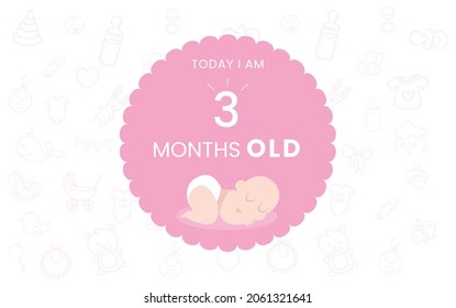 Today I am three  months old, greeting card, vector illustration design
