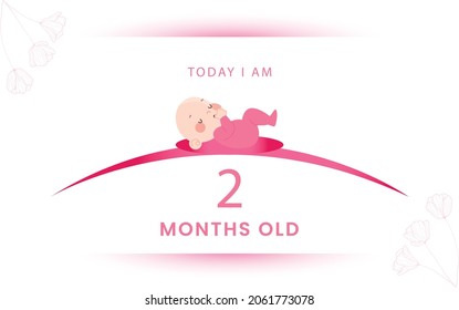  Today I am two months old, greeting card, vector illustration design
