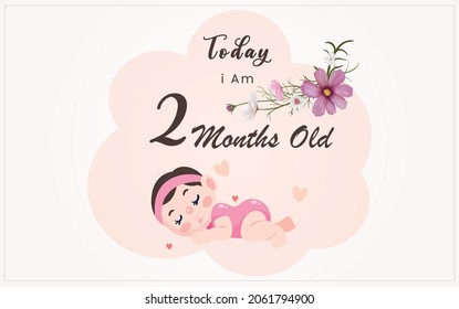  Today I am two months old, greeting card, vector illustration design
