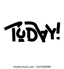 Today V45 Typography Patch Streetwear, Urban Design Black Colors Patch Commercial Use