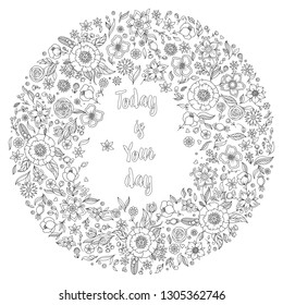Today is Your day. Enjoy every moment. Black and white lettering illustration. Coloring book. T-skirt, poster, banner, motivation. 