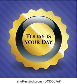 Today is your Day shiny emblem
