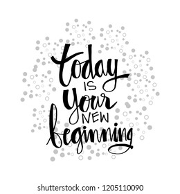 today is your new beginning
