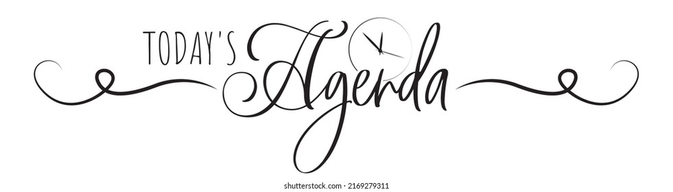 Today's agenda, vector. Wall clock illustration. Banner art design. Wording design isolated on white background