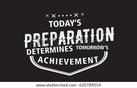 Image result for preparation quotes