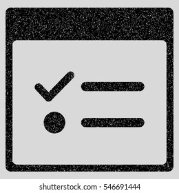Todo Items Calendar Page grainy textured icon for overlay watermark stamps. Flat symbol with unclean texture. Dotted vector black ink rubber seal stamp with grunge design on a light gray background.