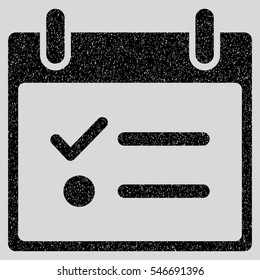 Todo List Calendar Day grainy textured icon for overlay watermark stamps. Flat symbol with scratched texture. Dotted vector black ink rubber seal stamp with grunge design on a light gray background.