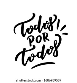 Todos por Todos. All for All. Brazilian Portuguese Hand Lettering Expression. Vector.
