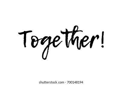 together black white text postcard handwritten hand writing written brush calligraphy illustration typography design vector creative icon  quote