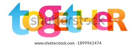 TOGETHER colorful vector typography banner isolated on white background