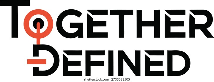 Together Defined logo typography t-shirt design vector illustration for community unity social harmony and diverse identity projects on transparent background.