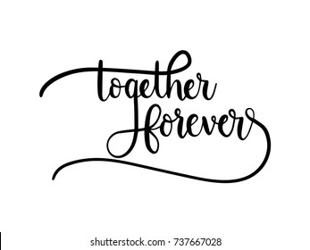 Together Forever Calligraphy Hand Lettering Vector