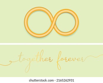 Together forever gold inscription. Wedding rings in shape of eternity. Vector illustration