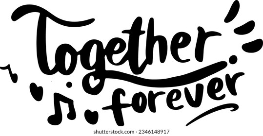 Together Forever Lettering Calligraphy Vector