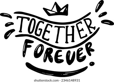Together Forever Lettering Calligraphy Vector