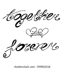 Together forever vector lettering illustration. Hand drawn phrase with two hearts for t-shirt, posters and prints.
