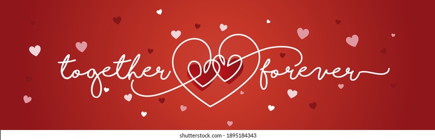 Together forever white handwritten typography lettering line design hearts Happy Valentines Day red background banner