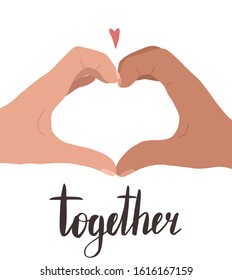 Together. Hand drawn flat illustration of two hands with a heart shape and lettering. Pair of man and woman. Love couple. Card for Valentines Day. Vector greeting card for your creativity