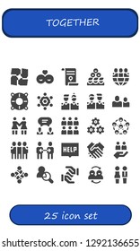  together icon set. 25 filled together icons. Simple modern icons about  - Teamwork, Friends, Agreement, Help, Team, Solidarity, Friendship, Shake hands, Hug, Partners