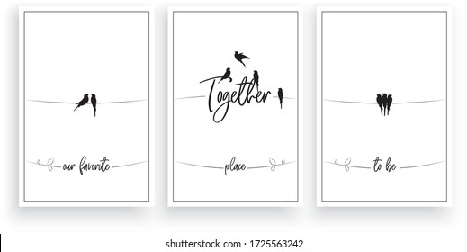 Together in our favorite place to be, Family, Home, vector. Wording design, lettering. Scandinavian minimalist poster design, three pieces poster design, wall art decor, wall decals, love quotes