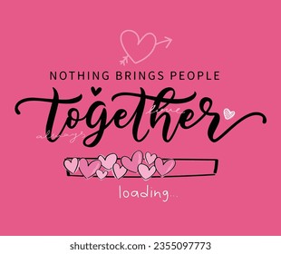 together slogan print for tee, backgorund, wallpaper, sticker, poster , pattern