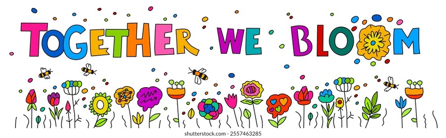 Together we bloom. Embrace neurodiversity. Neurodivergence concept. Neurodivergent human experiences. Colorful landscape poster, banner. Vector illustration with creative lettering.