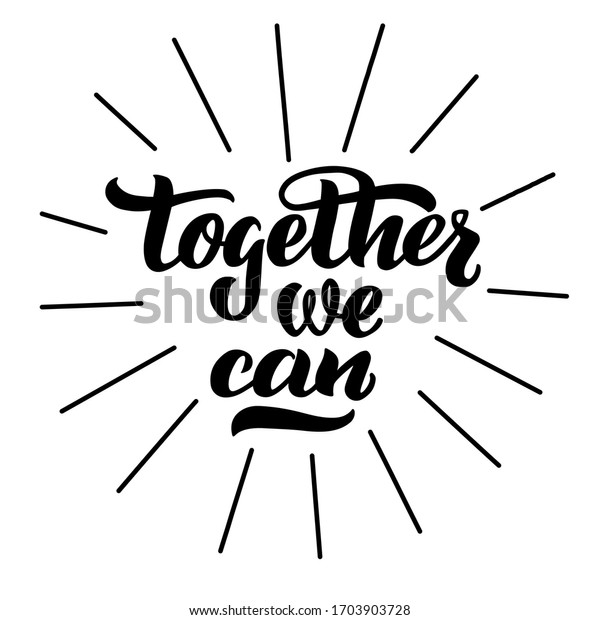 Together We Can Vector Hand Drawn Stock Vector (Royalty Free) 1703903728