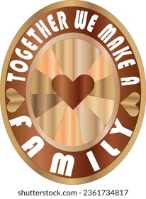 Together we make a family t-shirt design