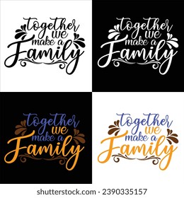 JUNTOS HACEMOS UN DISEÑO DE CAMISETAS FAMILIARES.