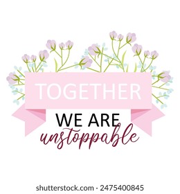 Together we are unstopable Happy friendship day quote lettering