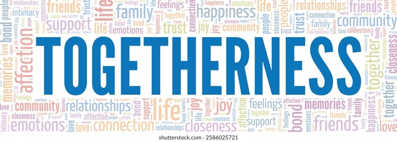 Togetherness word cloud conceptual design isolated on white background.