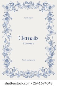 Toile art Vector vintage floral background, flowering frame blue beige. Delicate Clematis flowers, leaves engraved elements. Hand drawn illustration for design greeting card, wedding decor, invitation