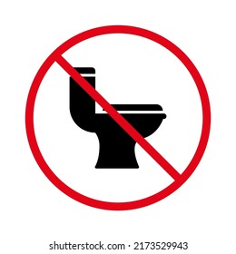 Toilet Ban Black Silhouette Icon. Forbidden WC Pictogram. Warning Dont Use Lavatory Red Stop Circle Symbol. No Allowed Throw Trash in Toilet Sign. Prohibited WC Zone. Isolated Vector Illustration.