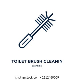 toilet brush cleanin icon from cleaning collection. Thin linear toilet brush cleanin, cleanly, clean up outline icon isolated on white background. Line vector toilet brush cleanin sign, symbol for web