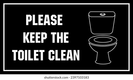 Toilet clean sign sticker and cleanup WC information template. Public lavatory notice, clean toilet symbol, closet symbol, Please keep the toilet clean sign vector. Restroom cleaning reminder label.