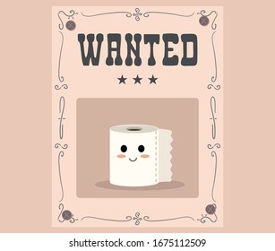 Toilet Paper Crisis Wanted Poster Cartoon. Hygiene Products Panic Buying Concept Illustration
