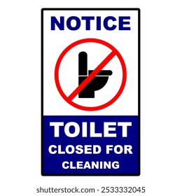 Toilet Temporary Out of Order restriction sign in red and white color. Vertical signage toilet under cleaning time printable vector illustration