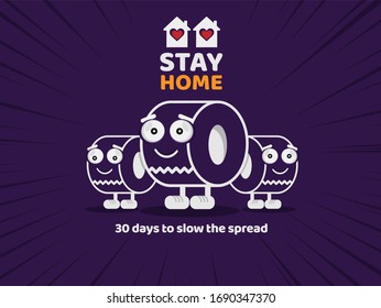 Toilet tissue papers awareness to stay home for 30 days to stop the spread for Coronavirus.