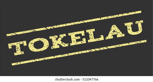Tokelau watermark stamp. Text caption between parallel lines with grunge design style. Rubber seal stamp with scratched texture. Vector khaki yellow color ink imprint on a gray background.