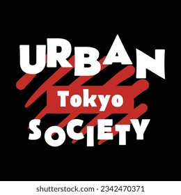 Tokyo city slogan vector for print t shirt illustration art style fashion