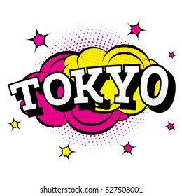 Tokyo. Comic Text in Pop Art Style. Vector Illustration