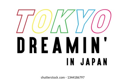 TOKYO DREAMIN' SLOGAN, t-shirt vector design
